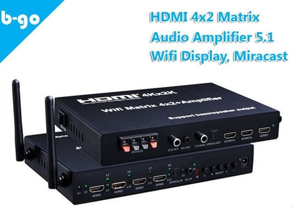 Bộ chia HDMI ma trận 4x2 Port, Wifi display, Audio Amplifier B-GO - Phụ Kiện Điện Tử Việt Nam