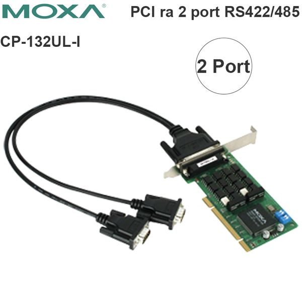 cạc pci ra 2 cổng rs232 rs422 rs485 moxa cp-102ul-i