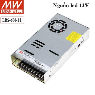 NGUỒN LED DC 12V-50A 600W MEANWELL LRS-600-12 - Phụ Kiện Điện Tử Việt Nam