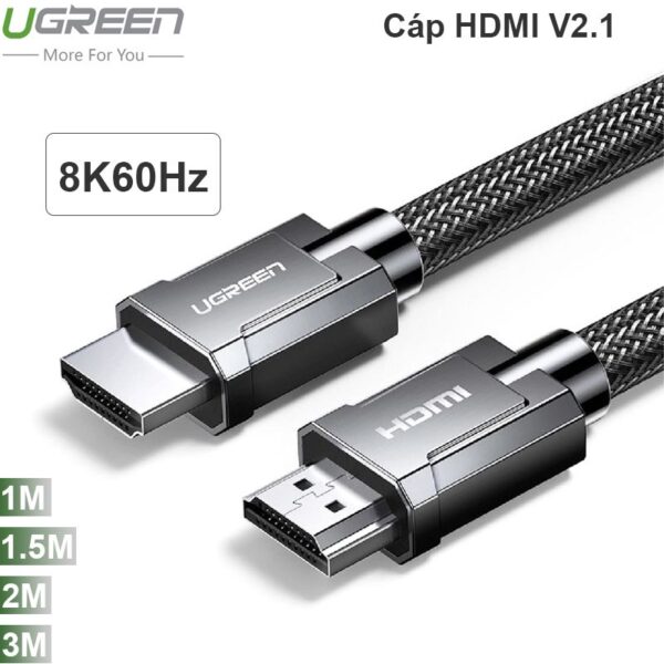 Cáp HDMI 8K@60Hz  V2.1 HDR Ugreen 1M 1.5M 2M 3M