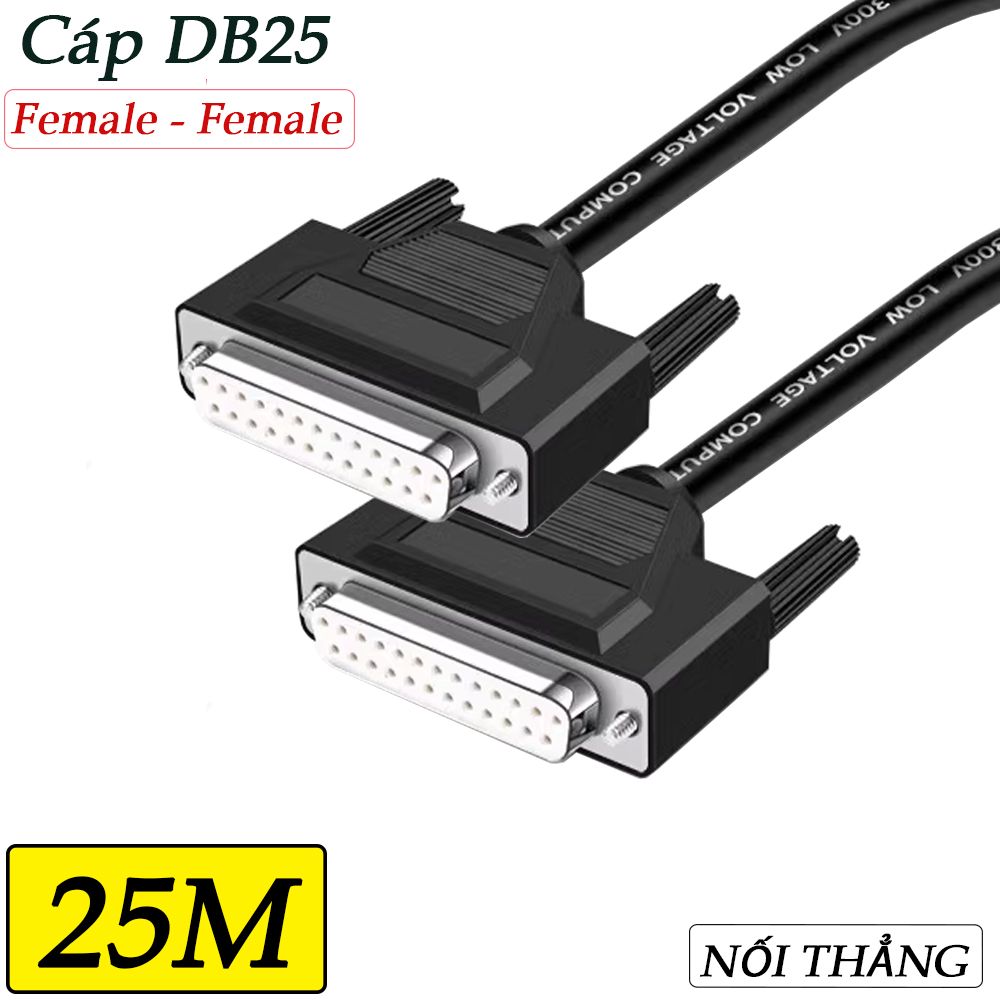 Cáp COM DB25 | Cáp RS232 25 chân cái sang cái 1M 1.5M 3M 5M 8M 10M 12M 15M 20M 25M 30M 40M - Phụ Kiện Điện Tử Việt Nam