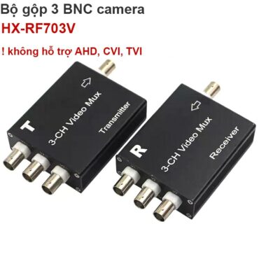 Bộ gộp 3 Camera vào 1 đường dây cáp đồng trục 400 mét HX-RF703V - Phụ Kiện Điện Tử Việt Nam