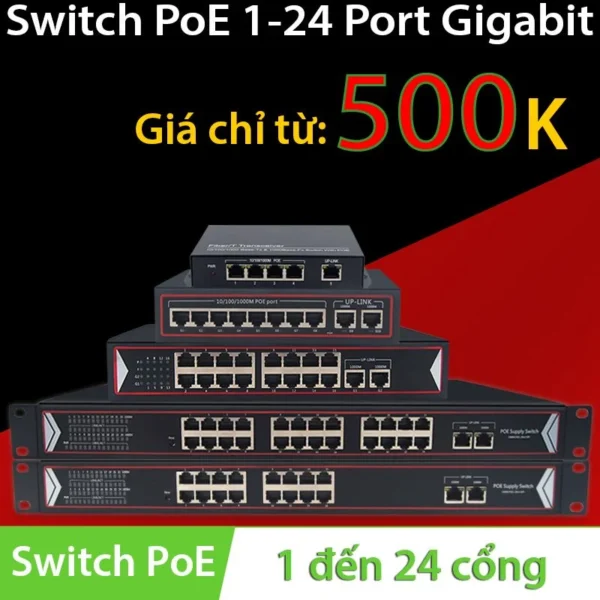 Nguồn Switch PoE 5, 8, 16 cổng 10/100/1000Mbps- Gigabit